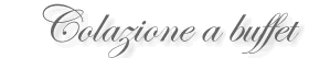 La nostra colazione a buffet